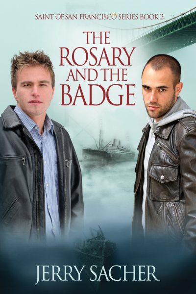 The Rosary and the Badge (2) (Saint of San Francisco) cover