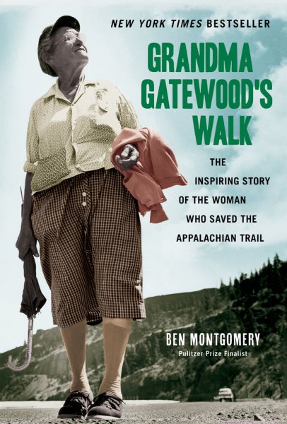 Grandma Gatewood's Walk: The Inspiring Story of the Woman Who Saved the Appalachian Trail cover