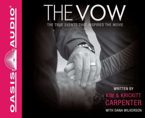 The Vow: The True Events that Inspired the Movie cover