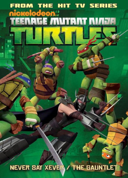 Teenage Mutant Ninja Turtles Animated Volume 2: Never Say Xever / The Gauntlet (TMNT Animated Adaptation) cover