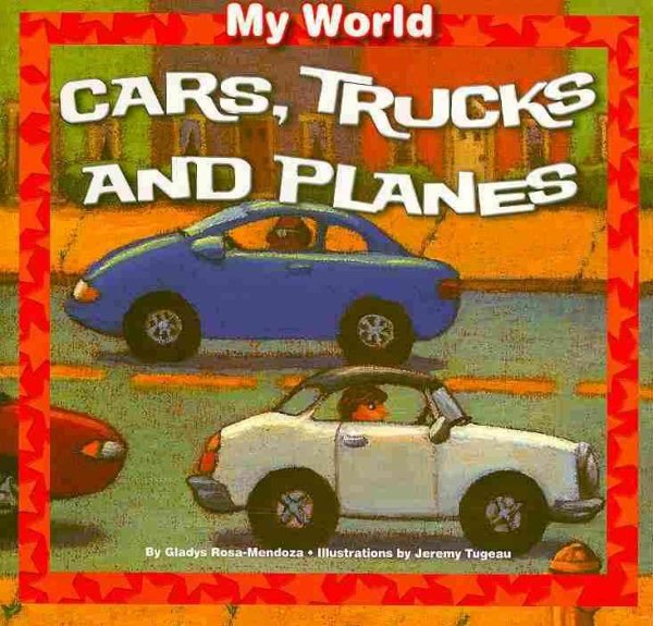Cars, Trucks, and Planes (My World)