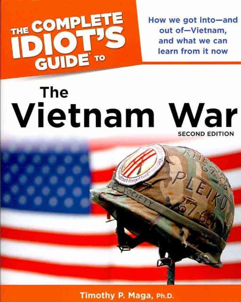 The Complete Idiot's Guide to the Vietnam War, 2nd Edition cover