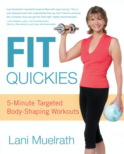 Fit Quickies: 5-Minute, Targeted Body-Shaping Workouts cover
