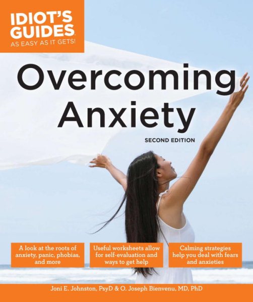 Idiot's Guides: Overcoming Anxiety, 2E cover