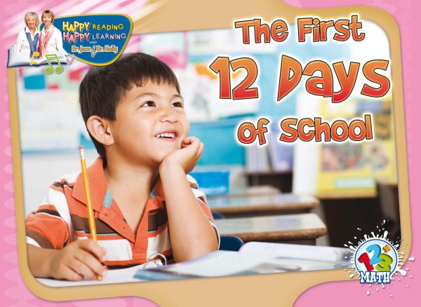 First 12 Days of School (Happy Reading Happy Learning - Math)