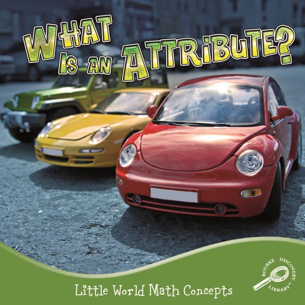 What Is an Attribute? (Little World Math Concepts)