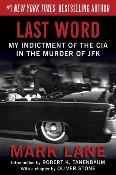 Last Word: My Indictment of the CIA in the Murder of JFK cover