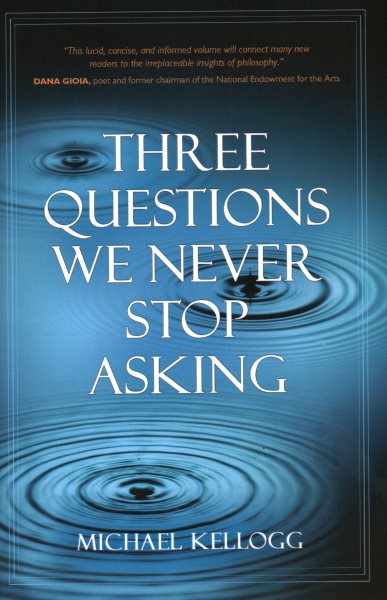 Three Questions We Never Stop Asking cover