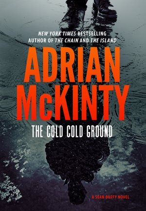 The Cold Cold Ground: A Detective Sean Duffy Novel (1) cover