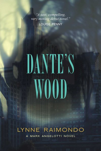Dante's Wood: A Mark Angelotti Novel cover