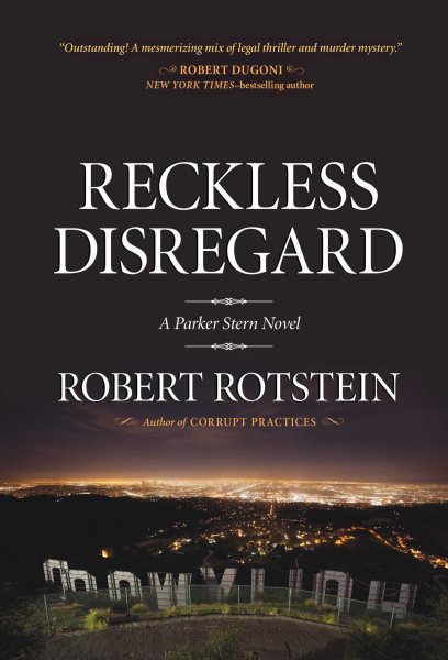 Reckless Disregard: A Parker Stern Novel (Parker Stern Novels)
