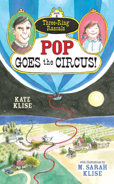 Pop Goes the Circus! (Three-Ring Rascals, 4) cover