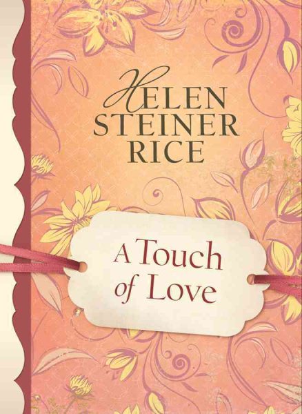 A Touch of Love (Helen Steiner Rice Collection) cover