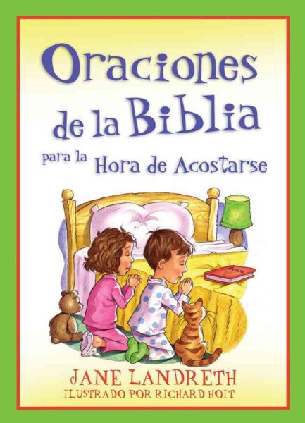 Oraciones de la Biblia para la Hora de Acostarse: Bible Prayers for Bedtime (Spanish Edition)