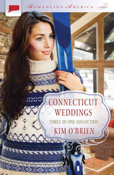 Connecticut Weddings (Romancing America)
