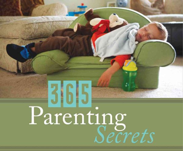 365 Parenting Secrets (365 Perpetual Calendars) cover