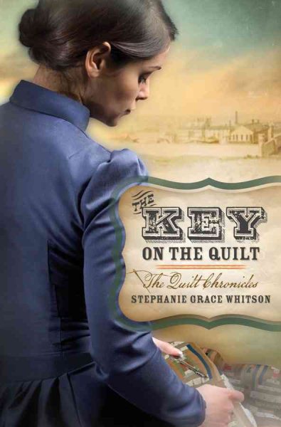 The Key on the Quilt (The Quilt Chronicles) cover
