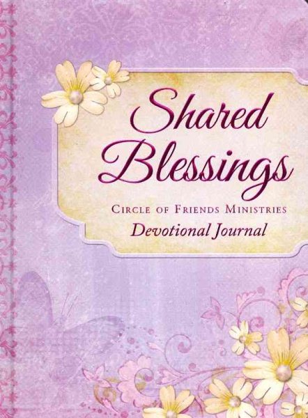 Devotional Journal: Shared Blessings: Inspiration for a Woman's Heart