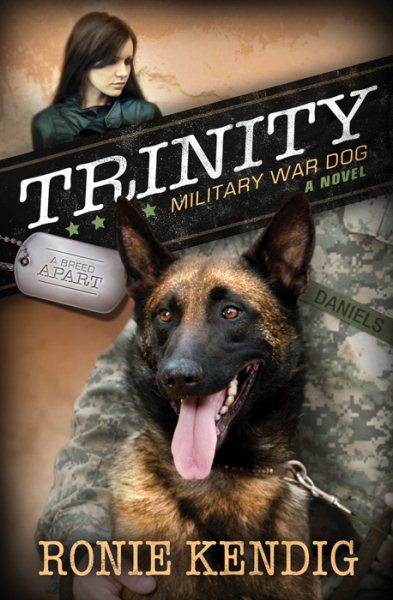 Trinity: Military War Dog (A Breed Apart)