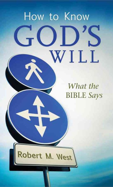 How to Know God's Will: What the Bible Says (VALUE BOOKS) cover