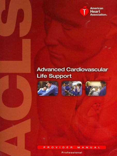 Advanced Cardiovascular Life Support: Provider Manual cover