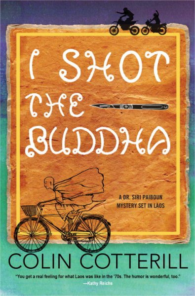 I Shot the Buddha (A Dr. Siri Paiboun Mystery) cover