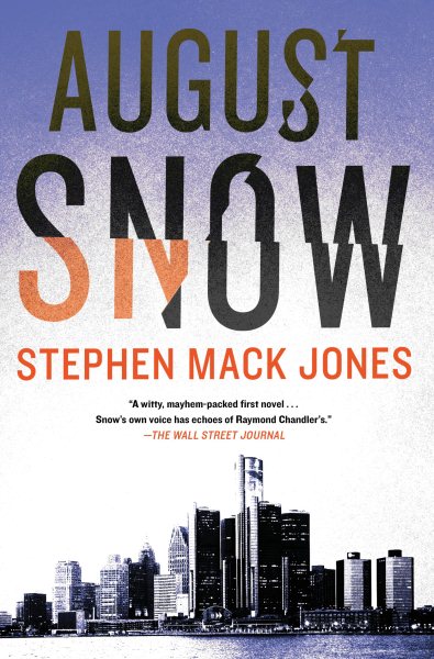 August Snow (An August Snow Novel)