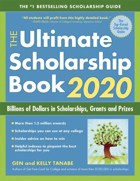 The Ultimate Scholarship Book 2020: Billions of Dollars in Scholarships, Grants and Prizes cover