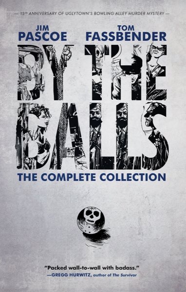 By the Balls: The Complete Collection (By the Balls, 1) cover