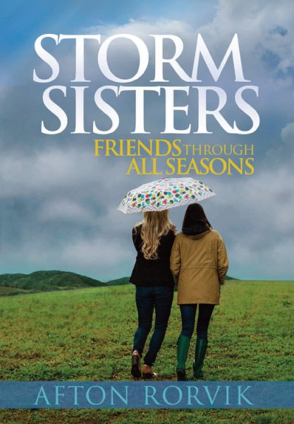 Storm Sisters: Friends Though All Seasons cover