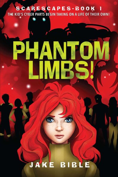 ScareScapes Book One: Phantom Limbs! (1)