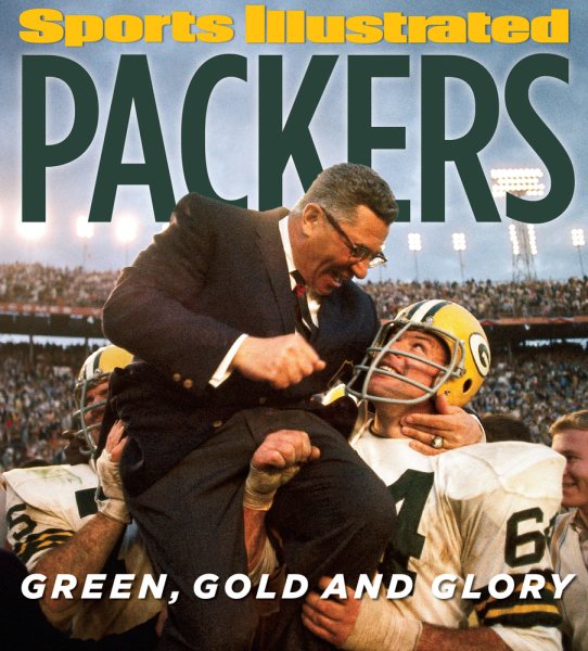 Sports Illustrated PACKERS: Green, Gold and Glory cover