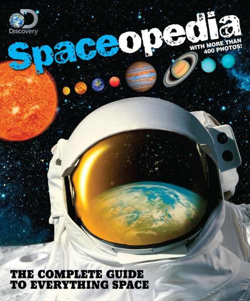 Discovery Spaceopedia: The Complete Guide to Everything Space cover