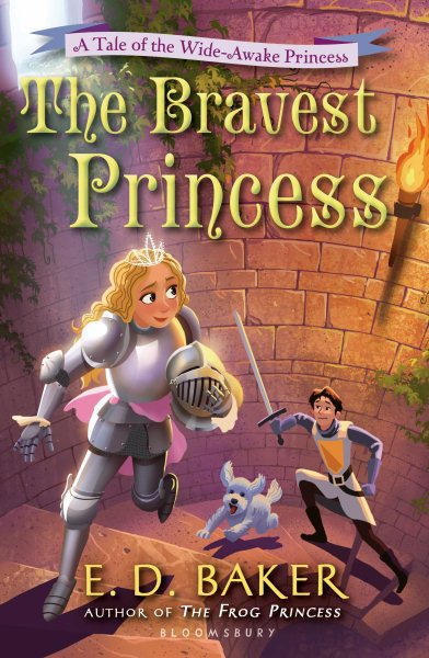The Bravest Princess: A Tale of the Wide-Awake Princess cover