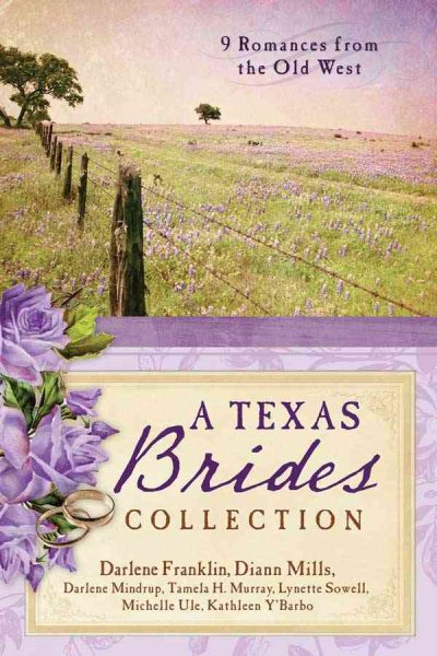 The Texas Brides Collection: 9 Complete Stories cover