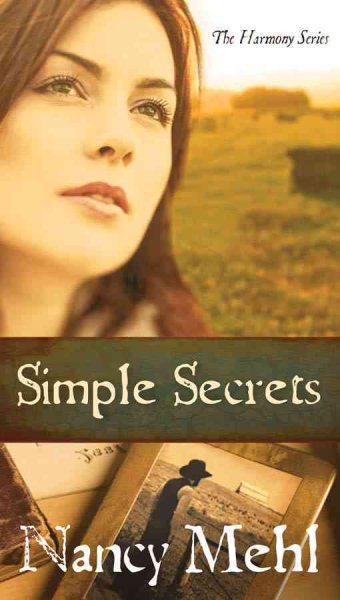 Simple Secrets: Can Love Overcome Evil in the Mennonite Town of Harmony, Kansas? (The Harmony Series) cover