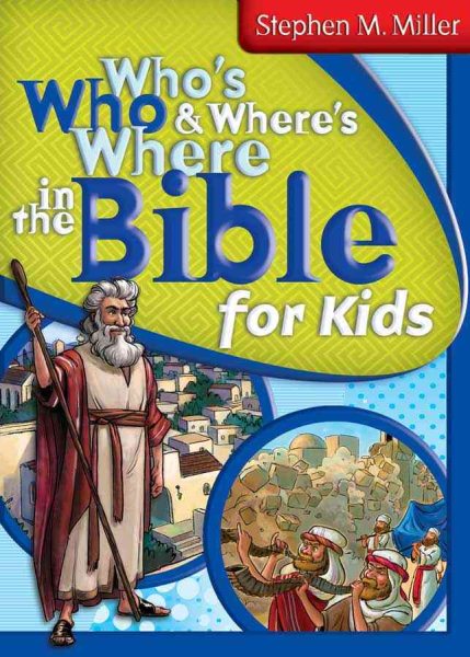 Who's Who and Where's Where in the Bible for Kids cover