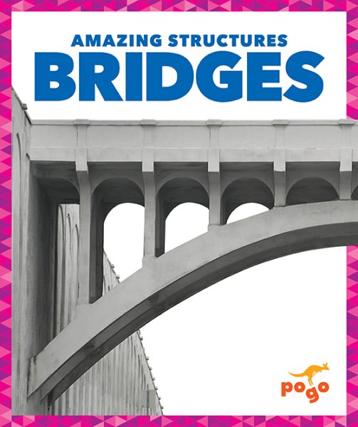 Bridges (Pogo: Amazing Structures) cover