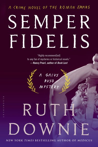 Semper Fidelis: A Novel of the Roman Empire (The Medicus Series)