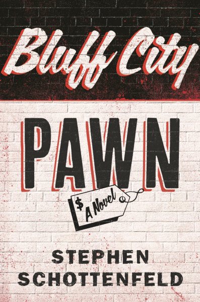 Bluff City Pawn: A Novel cover