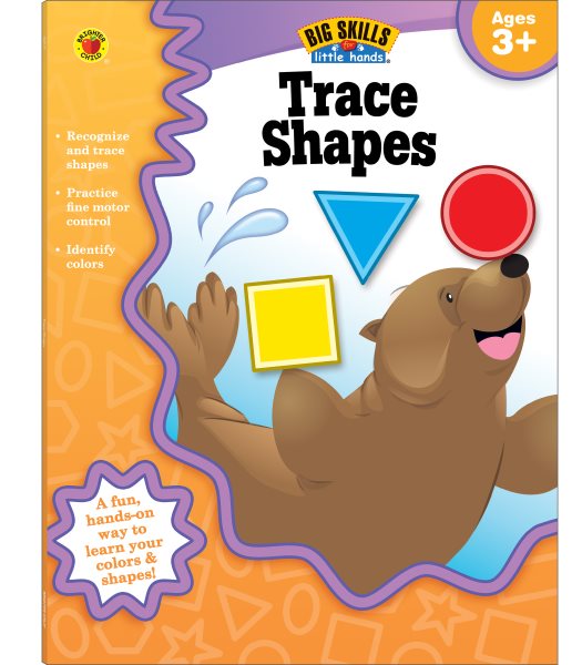 Big Skills for Little Hands® Trace Shapes Workbook—Learning Shapes, Colors, Fine Motor Skills, Tracing Activity Book for Preschool–Kindergarten (32 pgs) cover