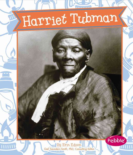 Harriet Tubman (Great Women in History)