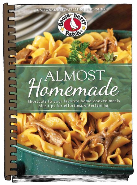 Almost Homemade: Shortcuts to Your Favorite Home-Cooked Meals Plus Tips for Effortless Entertaining (Everyday Cookbook Collection) cover