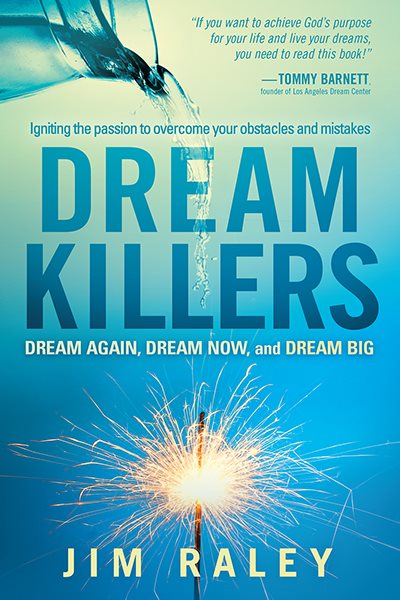 Dream Killers: Igniting the Passion to Overcome Your Obstacles and Mistakes cover
