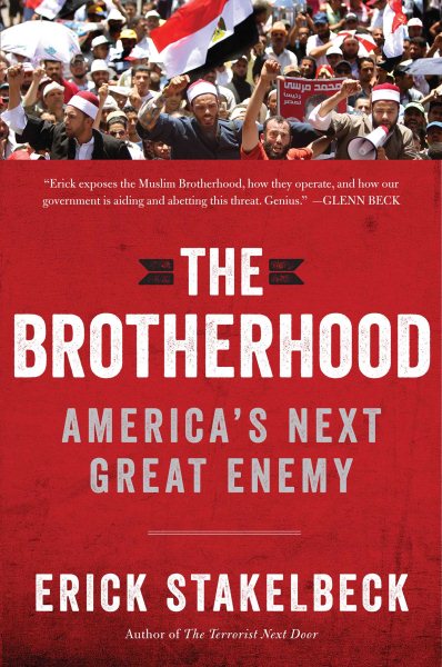 The Brotherhood: America's Next Great Enemy cover
