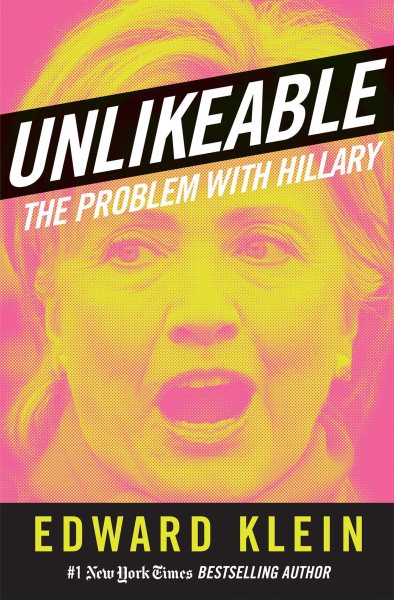 UNLIKEABLE: The Problem with Hillary cover