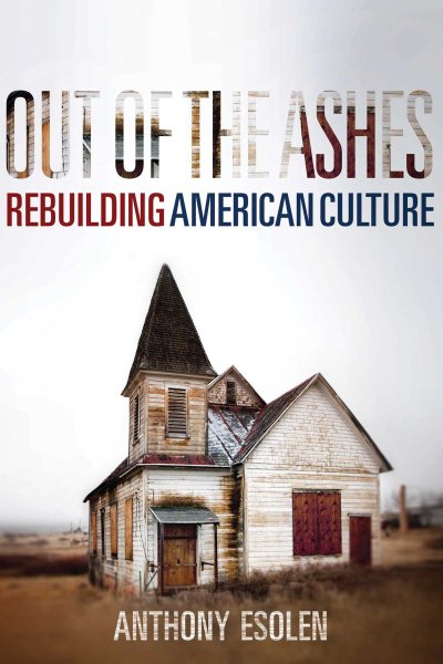Out of the Ashes: Rebuilding American Culture cover