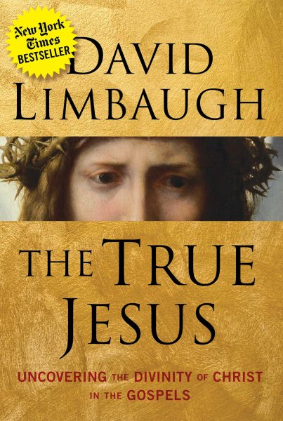 The True Jesus: Uncovering the Divinity of Christ in the Gospels cover