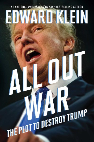 All Out War: The Plot to Destroy Trump cover