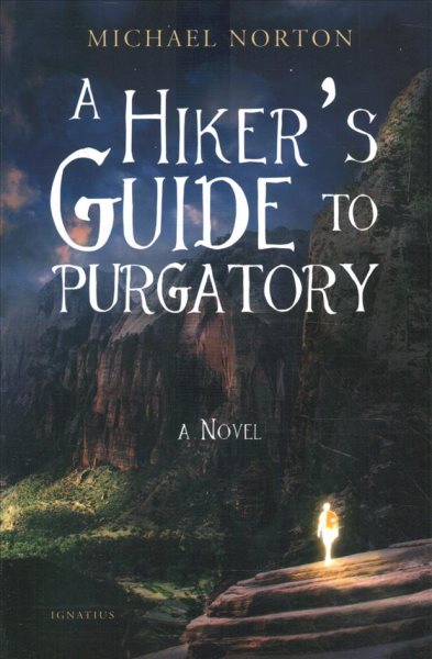 A Hiker's Guide to Purgatory: A Novel cover